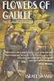 Flowers of Galilee: The Collected Essays of Israel Shamir
