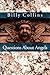 Questions About Angels: Poems