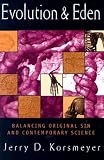 Evolution and Eden: Balancing Original Sin and Contemporary Science
