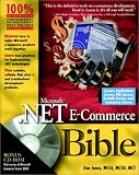 Microsoft.Net E-Commerce Bible (Bible (Wiley))