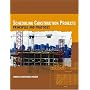 Scheduling Construction Projects: Principles and Practices