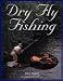Book Dry Fly Fishing