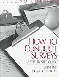 How To Conduct Surveys: A Step-by-Step Guide