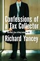 Confessions of a Tax Collector: One Man's Tour of Duty Inside the IRS