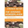 The Winning Horseplayer: An Advanced Approach to Thoroughbred Handicapping and Betting