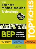 Sciences m�dico-sociales BEP, Tome 2 : Technologie