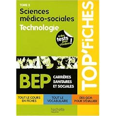 Sciences m�dico-sociales BEP, Tome 2 : Technologie