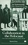 Collaboration in the Holocaust: Crimes of the Local Police in Belorussia and Ukraine, 1941-44