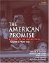The American Promise: A History of the United States, Volume II: From 1865