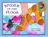 Spider on the Floor (Raffi Songs to Read)