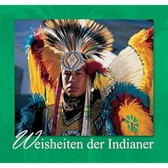 Weisheiten der Indianer
