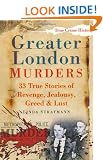 Greater London Murders (True Crime History)