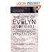Life of Evelyn Underhill: An Intimate Portrait of the Groundbreaking Author of Mysticism (SkyLight Lives)