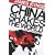 China Shakes The World: The Rise of a Hungry Nation