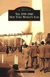The 1939-1940 New York (Arcadia Publishing))
