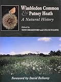 Wimbledon Common & Putney Heath : a natural history