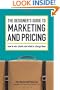 The Designer's Guide To Marketing And Pricing: How To Win Clients And What To Charge Them