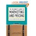 The Designer's Guide To Marketing And Pricing: How To Win Clients And What To Charge Them