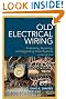 Old Electrical Wiring: Evaluating, Repairing, and Upgrading Dated Systems