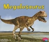 Megalosaurus (Dinosaurs and Prehistoric Animals)