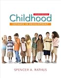Childhood: Voyages in Development, Spencer-A.-Rathus, 0495904333
