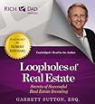 Rich Dad Advisors: Loopholes of Real Estate: Secrets of Successful Real Estate Investing