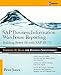 SAP Business Information Warehouse Reporting: Building Better BI with SAP BI 7.0