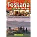 Toskana - Reiseführer und noch so einiges
