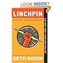 Linchpin: Are You Indispensable?