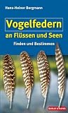 Vogelfedern an Fl&uuml;ssen und Seen