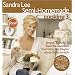 Sandra Lee Semi-Homemade Cooking 3