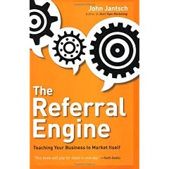 The Referral Engine: Teaching Your Business to Market Itself