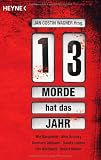 13 Morde hat das Jahr - 