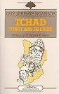 Tchad, vingt ans de crise (Racines du présent)