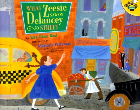 What Zeesie Saw on Delancey Street (Aladdin Picture Books)