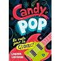 Candy Pop, en route pour la gloire ! de Lauren Laverne