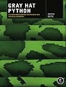 Gray Hat Python: Python Programming for Hackers and Reverse Engineers