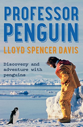 Professor Penguin: Discovery and Adventure With Penguins