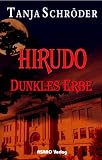 Hirudo - Dunkles Erbe