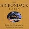 Build a Cabin and Live in the Adirondacks