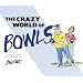 The Crazy World of Bowls (Crazy World Of...)