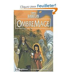 Les chroniques des Ravens, Tome 3 : OmbreMage