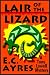 Lair Of The Lizard