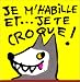 Je m'habille et... je te croque Je m'habille et... je te croque
