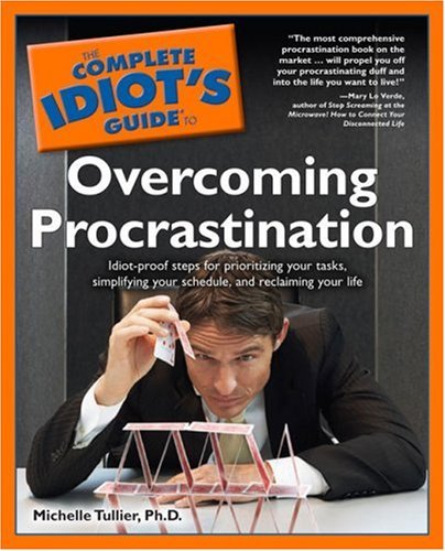 The Complete Idiot's Guide to Overcoming Procrastination Book Image