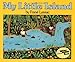 My Little Island (Rise and Shine) (Reading Rainbow, 1987)