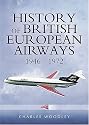 The History of British European Airways 1946-1972