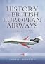 History of British European Airways: 1946 - 1972