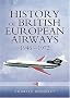 The History of British European Airways 1946-1972