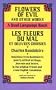 Flowers of Evil and Other Works/Les Fleurs du Mal et Oeuvres Choisies : A Dual-Language Book (Dover Foreign Language Study Guides)